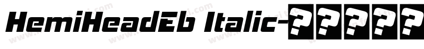 HemiHeadEb Italic字体转换